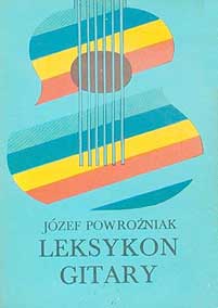 J. Powrozniak. Leksykon gitary.